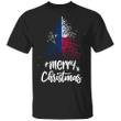 Texas Flag Merry Christmas T-Shirt Patriotic Texas Xmas Shirt For Men Women