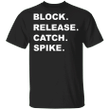 National Tight End Day T-Shirt Block Release Catch Spike Shirt NFL Gifts For Football Fans