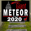 Giant Meteor 2020 Just End It Already Yard Sign Funny Political Yard Signs Wayfair Home Decor