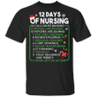 12 Days Of Nursing T-Shirt Twelve Days Nursing Cute Christmas Design Funny Nurse Gifts