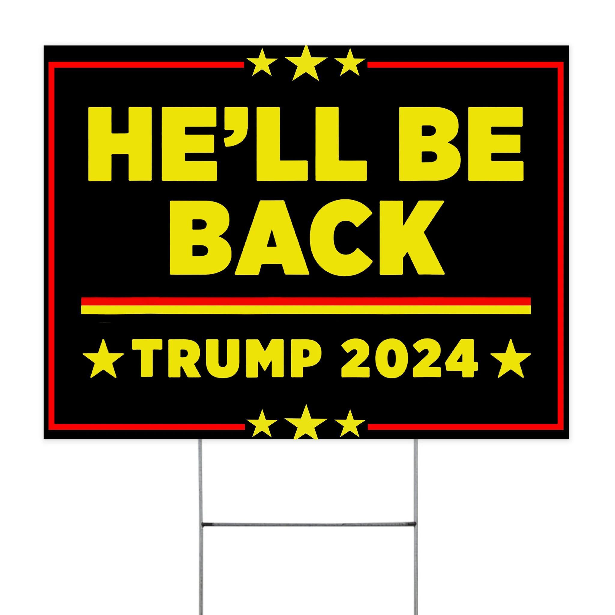 Trump 2024 Yard Sign He'll Be Back Support Trump Merchandise Outdoor Decor