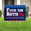 Fuck Em Both 20 Yard Sign Anti Trump Anti Biden Funny Yard Sign For Lawn Outdoor Decor