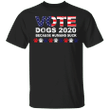 Vote Dogs 2022 Because Humans Suck Shirt Dog Paw American T-Shirt Gift For Dog Owner