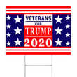 Veterans For Trump 2020 Yard Sign  Pro Trump Merchandise Support Trump Campaign Election Sign