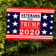 Veterans For Trump 2020 Yard Sign  Pro Trump Merchandise Support Trump Campaign Election Sign