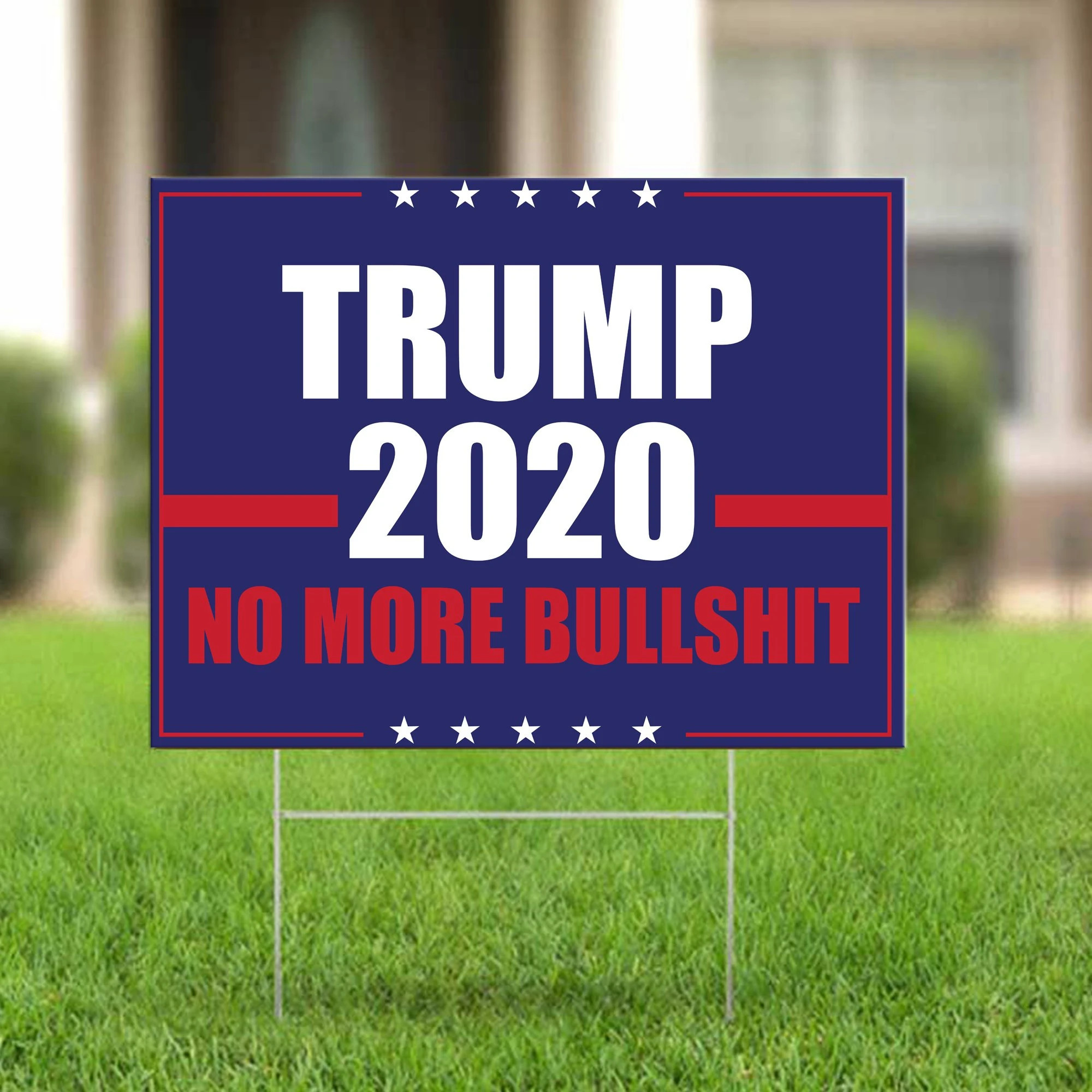 Trump 2020 No More BS Yard Sign Trump White Power Sign Pro Trump Merch Outdoor Decor