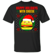 Happy Holidays With Cheese Shirt Funny Holiday Xmas T-Shirt Gift Idea