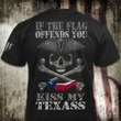 Texas Flag Shirt If The Flag Offends You Kiss My Texass Skull Society Pirates Shirt