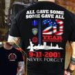 20 Years Remembrance 9-11-2001 Never Forget Shirt Memorial All Gave Some Some Gave All
