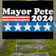 Pete Buttigieg 2024 Yard Sign American President Political Yard Signs Outdoor Ornaments