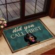 Dachshund Did You Call First Doormat Humorous Funny Front Door Mat Dachshund Lover