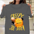 Creepy Joe Biden Pumpkin Halloween Shirt Funny Anti Biden President Halloween Gift Ideas