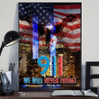 9 11 We Will Never Forget Poster Eagle US Flag Wall Print Honor Patriot Day Memorial Decor
