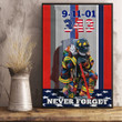 9.11.01 343 Never Forget Poster 343 Firefighter Memorial Wall Hanging Patriotic Wall Decor