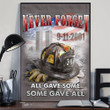 343 Firefighters 9.11.2001 Never Forget Poster All Gave Some Some Gave All 9.11 Wall Decor