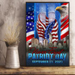 Never Forget Patriot Day September 11.2021 Poster 20th Anniversary 9.11 Memorial Wall Decor