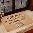 Welcome Please Don't Step On My Chihuahua Doormat Funny Dog Doormat Gifts For Chihuahua Lovers
