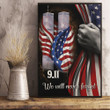 9.11 We Will Never Forget American Flag Poster In Memorial Patriot Day Remembrance Gift
