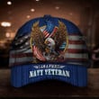 I'm A Proud Navy Veteran Cap Eagle Patriotic US Flag Baseball Hat Honor Navy Vet Retired