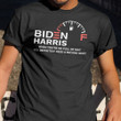 Ani Biden Harris Shirt Gas When You're So Full Of Shit You Definitely Need A Second Idiot