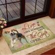Beagle Live Like Someone Left The Gate Open Doormat Dog Doormat Gifts For Beagle Lovers