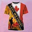 Lest We Forget Canada Flag T-Shirt Honor Sacrifice Soldier Canadian Veteran Patriotic Gift