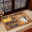 Hope You Brought Beer And Beagle Treats Doormat Funny Dog Doormat Gifts For Beagle Lovers