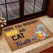 Hope You Brought Beer And Cat Treats Doormat Beer Doormat Presents For Cat Lovers