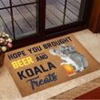 Hope You Brought Beer And Koala Treats Doormat Cute Welcome Mats Beer Lover Gifts For Him