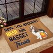 Hope You Brought Beer And Basset Treats Doormat Basset Hound Doormat Presents For Beer Lovers