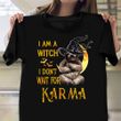 Sloth I'm A Witch Don't Wait For Karma Shirt Adults Halloween T-Shirt Funny Halloween Gift