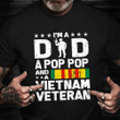 I'm A Dad Popo And A Vietnam Veteran Shirt Proud Vietnam Veteran T-Shirt Gifts For Grandpa