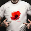 Poppy Flower I Remember Veteran Shirt Honoring Veteran T-Shirt Memorial Day Gift