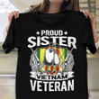 Proud Sister Of An Iraq War Veteran Shirt Honor  Iraq War Veteran Day Gift For Sister Aunt