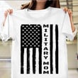 Military Mom Shirt USA Flag Proud Army Military Mom Gift Veteran Mothers Day Ideas