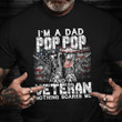 I'm A Dad Popop Veteran Nothing Scares Me Shirt Veterans Day Gifts 2021 For Dad Husband