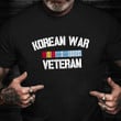 Korean War Veteran T-Shirt Proud Korean War Vet Shirt Apparel Veterans Day Gift 2021 Ideas