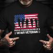 Proud Granddaughter Of A WWII Veteran Shirt Remembrance American Veteran T-Shirt Gifts For Wife