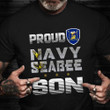 Proud Navy Seabee Son Shirt Honoring Navy Veteran T-Shirt Veterans Day Presents