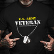 Army Veteran Shirt Honor US Army Veteran T-Shirt Best Vets Day Gift For Bro