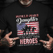 Wwii Veteran Daughter T-Shirt Proud Daughter Of A Wwii Veteran Shirt Gift For Her
