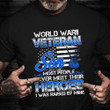 Wwii Veteran Son T-Shirt Veterans Day Gift For Loss Of Father Fallen In Wwii War