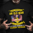 Never Underestimate An Old Man Shirt American Eagle US Navy Veteran Clothing Military Gifts
