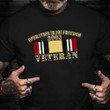 Operation Iraqi Freedom 2003 Veteran T-Shirt Proud Served Warrior Shirts Retired Military Gifts