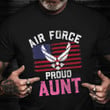 Proud Air Force Aunt T-Shirt Vintage American Flag Veteran Shirts Air Force Retirement Gifts