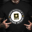 Proud Daughter Of A Vietnam Veteran Shirt Vietnam Veterans Of America US Army T-Shirt 2021 Gift