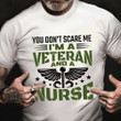 I'm A Veteran And A Nurse T-Shirt Proud Of Nurse Veterans Day Shirt Gift Ideas For Vet