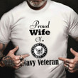 Navy Veteran Wife Shirt Proud Wife Of A Navy Veteran Apparel