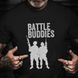 Battle Buddies Shirt For Veteran Honor Veterans Day T-Shirt Gift Ideas For Bro