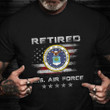 Retired US Air Force Veteran Shirt Patriotic Veterans Day Gift For Air Force Retired Vet
